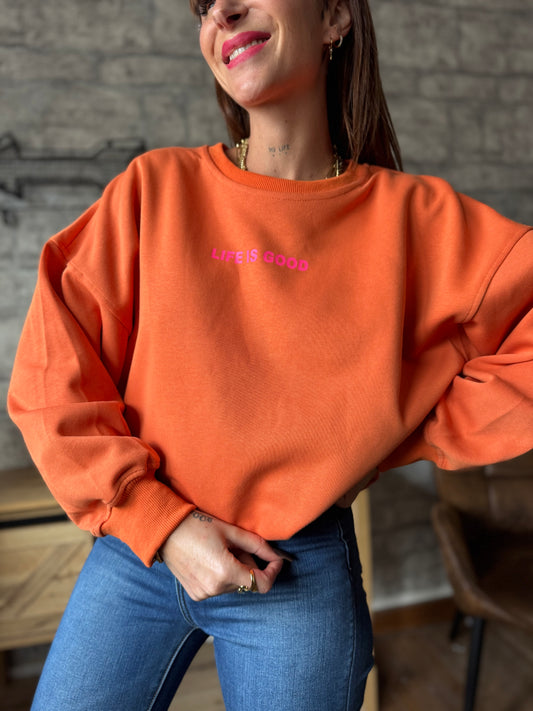 Sweat Life is Good Orange