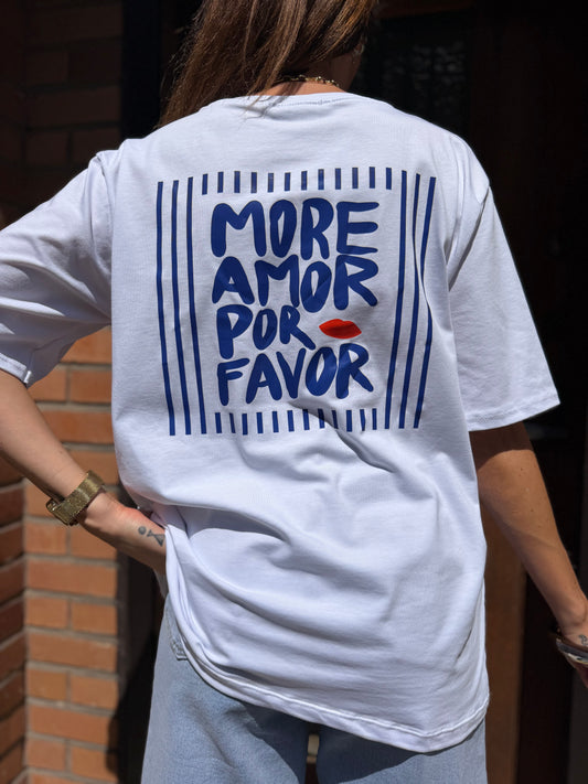 T Shirt More Amor Por Favor
